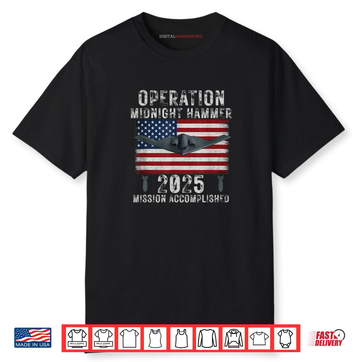 USA Flag Operation Midnight Hammer B 2 Stealth Bomber Jet Shirt