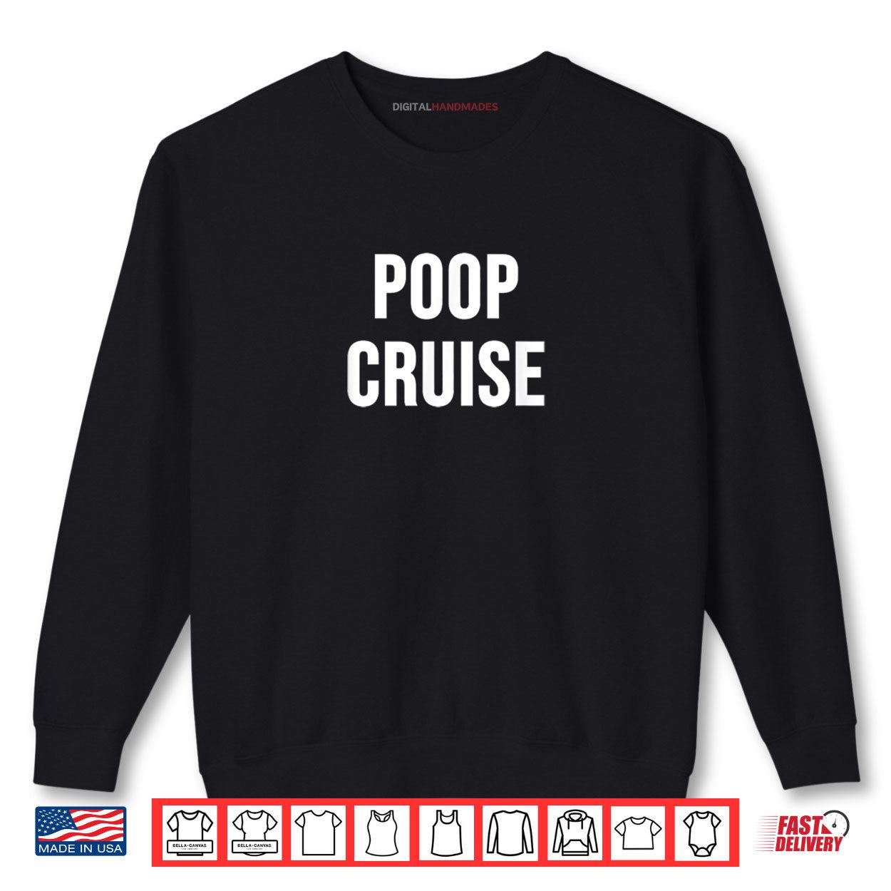 Poop Cruise Shirt 1 Sweatshirt Poop Cruise Shirt digitalhandmades