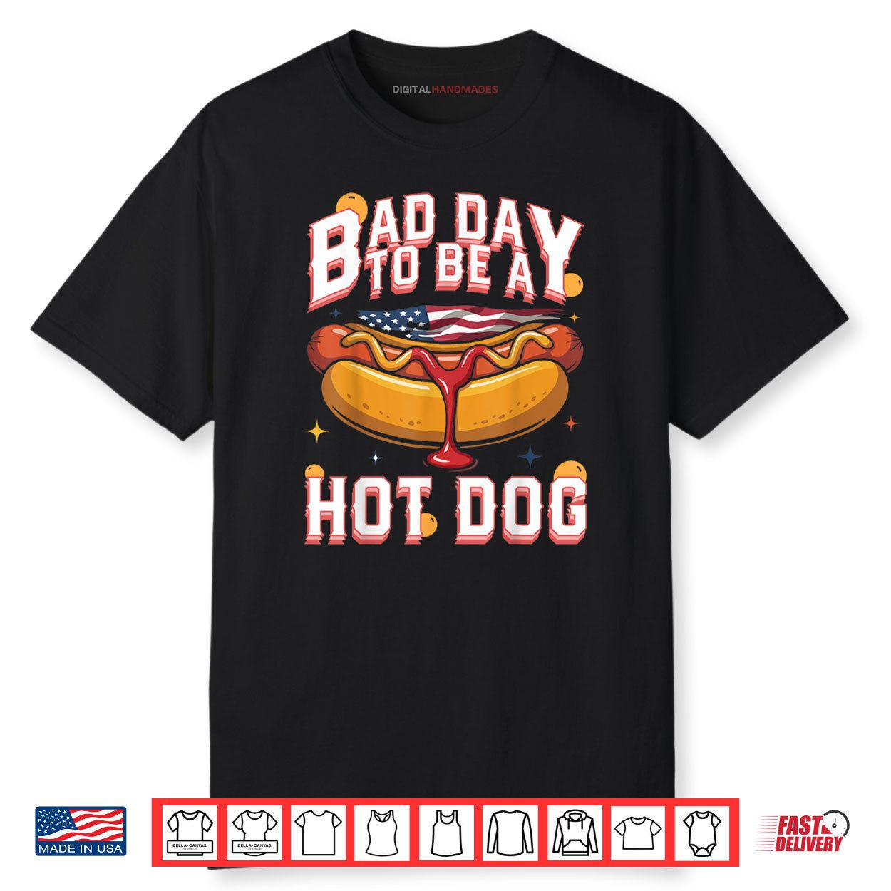 Bad Day To Be A Hot Dog Funny Patriotic BBQ Humor Joke Shirt