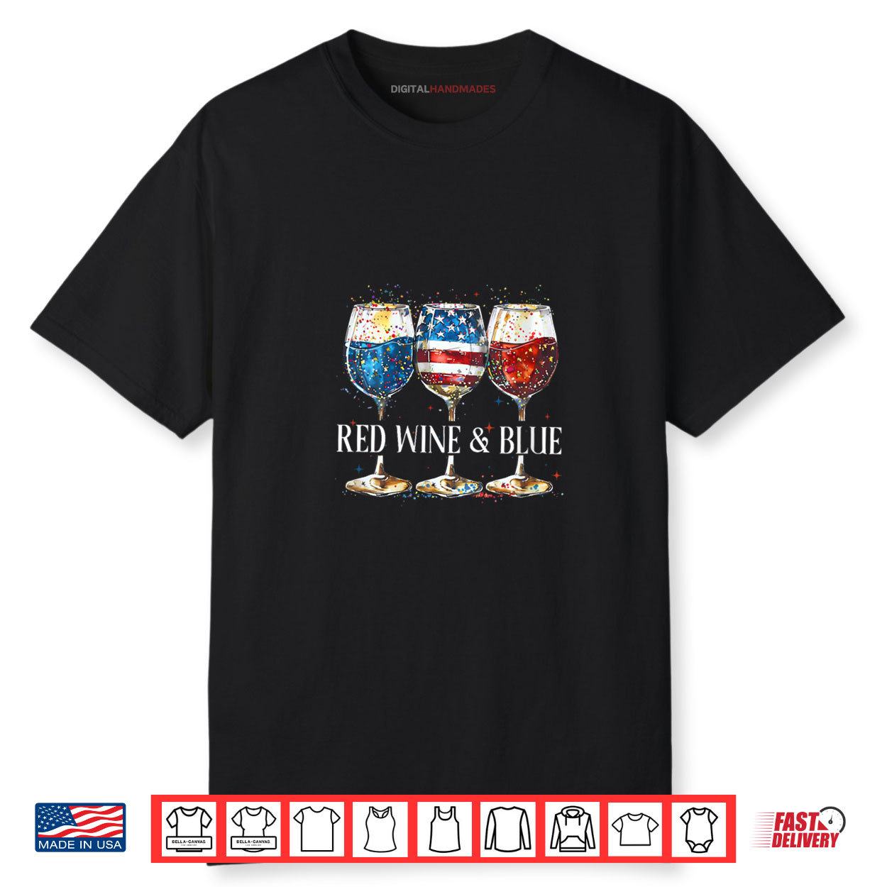 4th of July Red White and Blue Wine Glass USA American Flag Shirt 4th of July Red White and Blue Wine Glass USA American Flag Shirt
