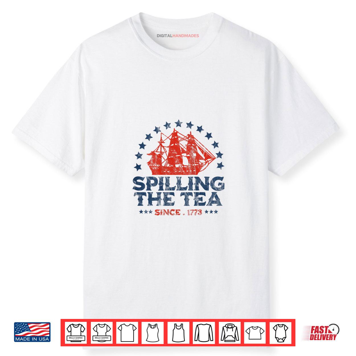 Spilling The Tea Since 4th Of July 1773 Fourth of July Shirt