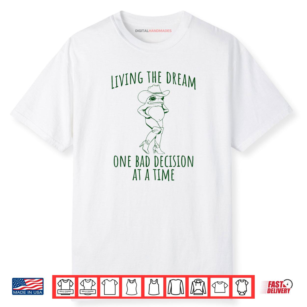 Funny Frog Living The Dream One Bad Decision At A Time Shirt Funny Frog Living The Dream One Bad Decision At A Time Shirt