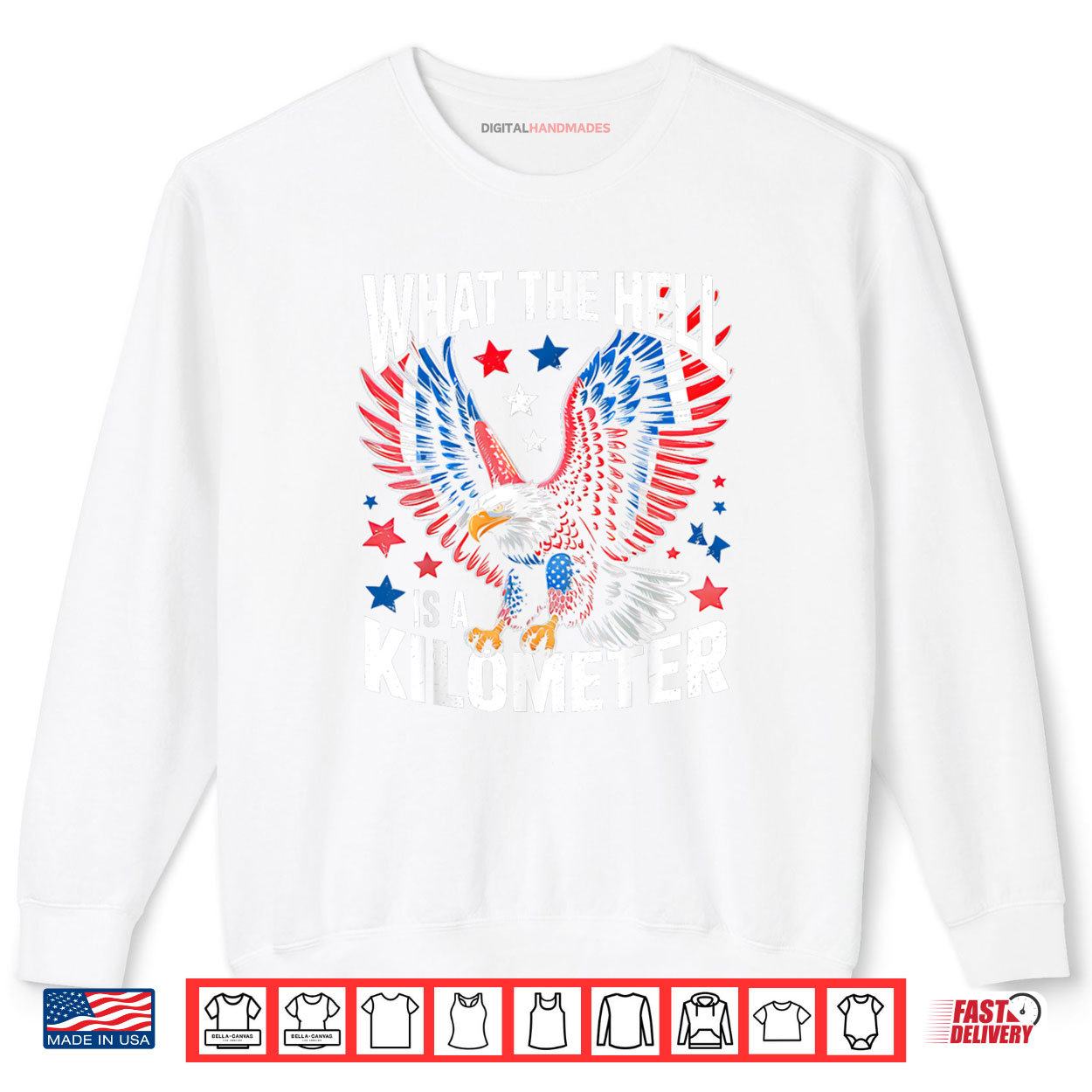 What The Hell Is A Kilometer George Washington 4th Of July Shirt 1 Sweatshirt What The Hell Is A Kilometer George Washington 4th Of July Shirt digitalhandmades