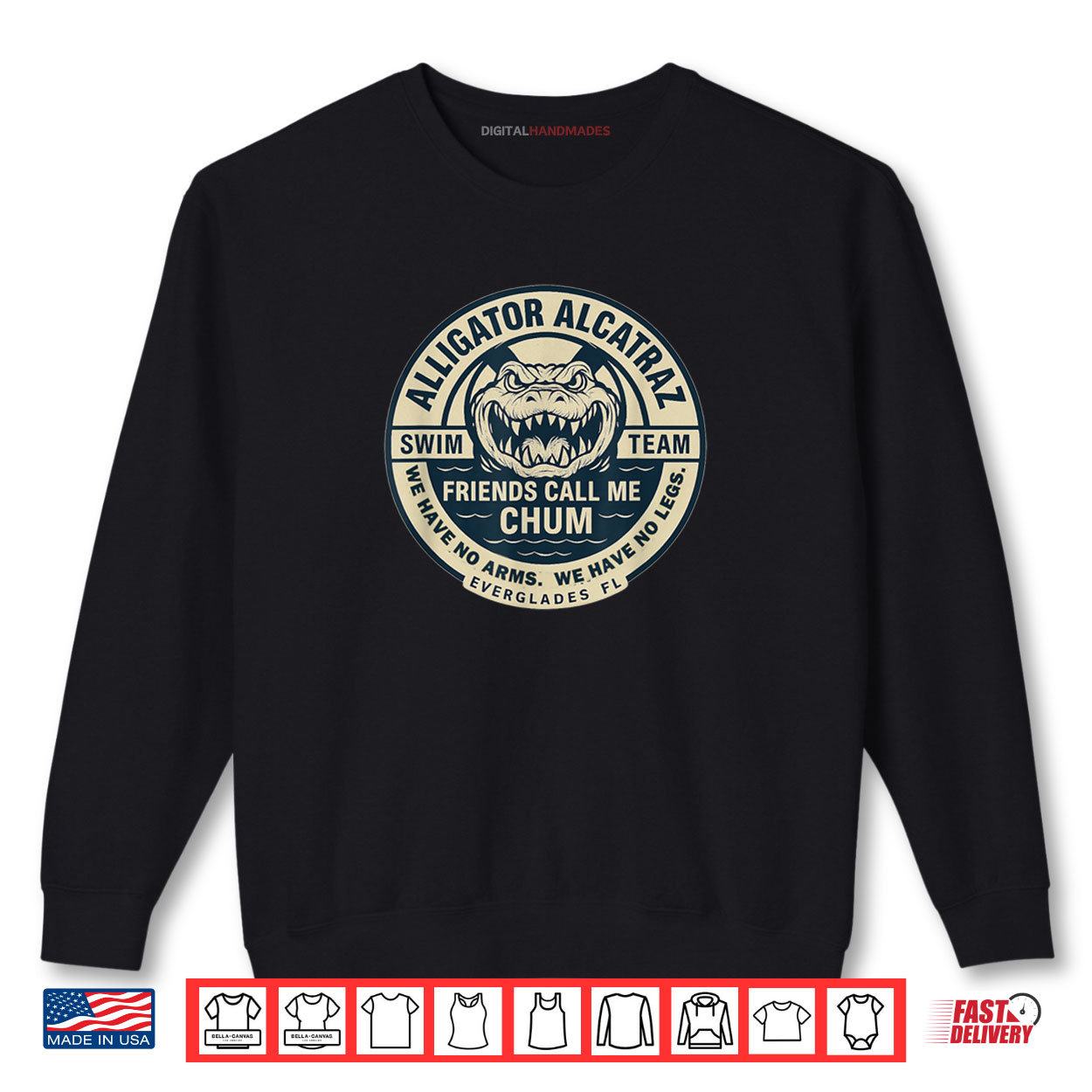 Alligator Alcatraz Friends Call Me Chum Everglades FL Shirt 1 Sweatshirt Alligator Alcatraz Friends Call Me Chum Everglades FL Shirt digitalhandmades