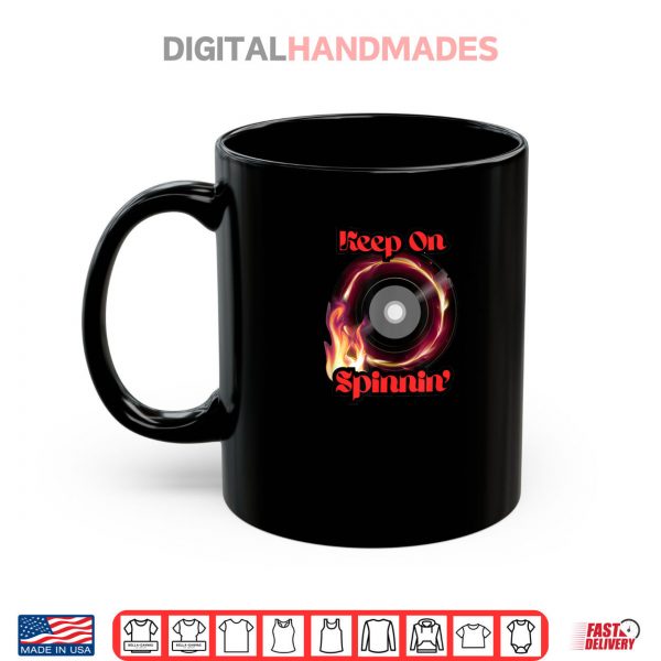 Mug Keep On Spinnin DJ Shirt