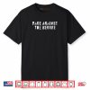 Rage Against The Regime Shirt