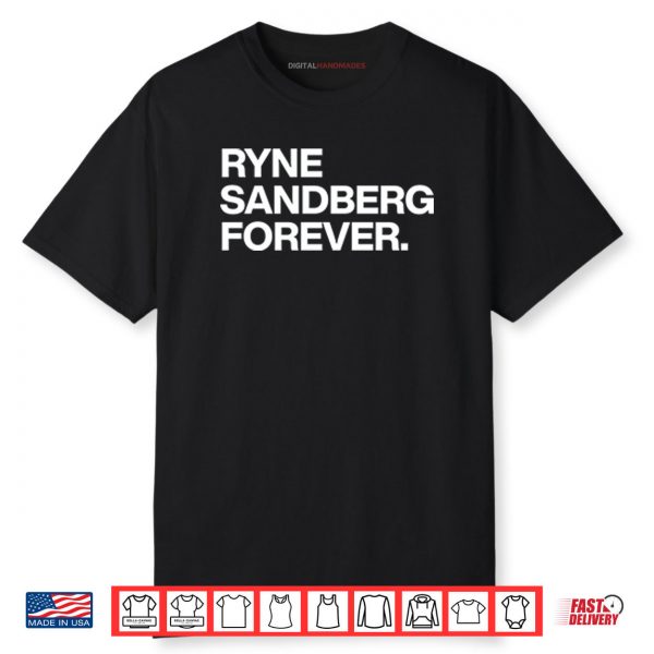Ryne Sandberg Forever Shirt
