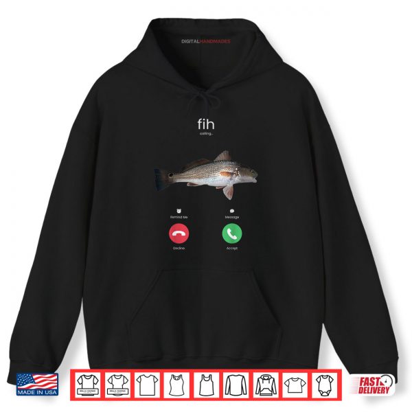 Hoodie Fih Calling Remind Me Message Decline Accept Phone Call Fish Shirt