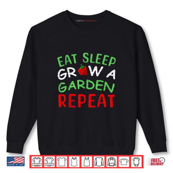 Sweatshirt Eat Sleep Grow A Garden Repeat Gamer Shirt
