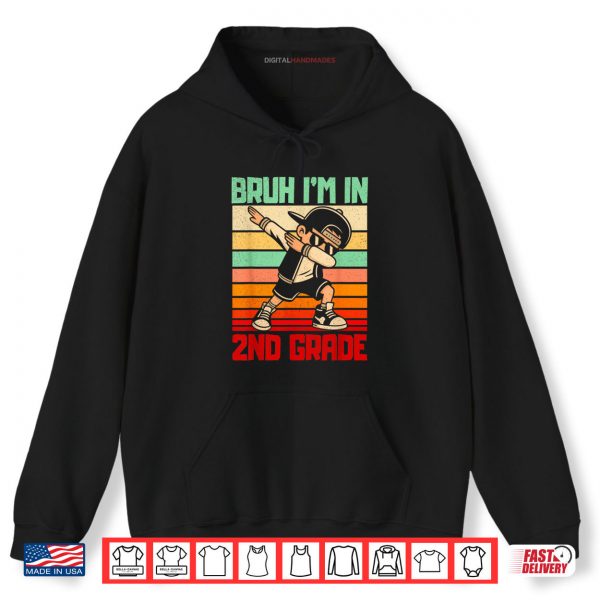 Hoodie Bruh Im in 2nd Grade Dabbing Boy Back to School Student Shirt