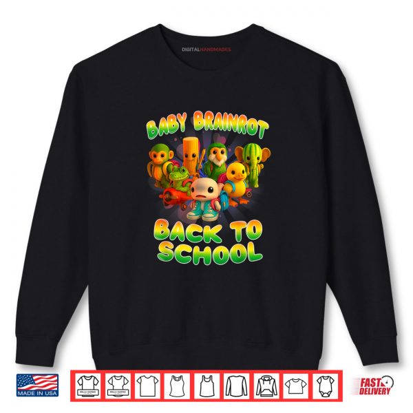 Sweatshirt All Baby Brainrot Italian Meme Cute Back to School Kid Youth Shirt