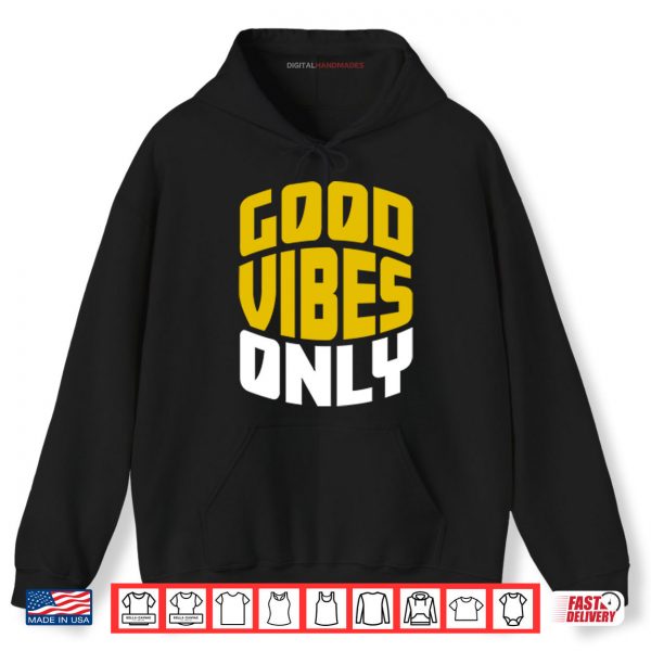 Hoodie Good Vibes Only Seattle Mariners Shirt