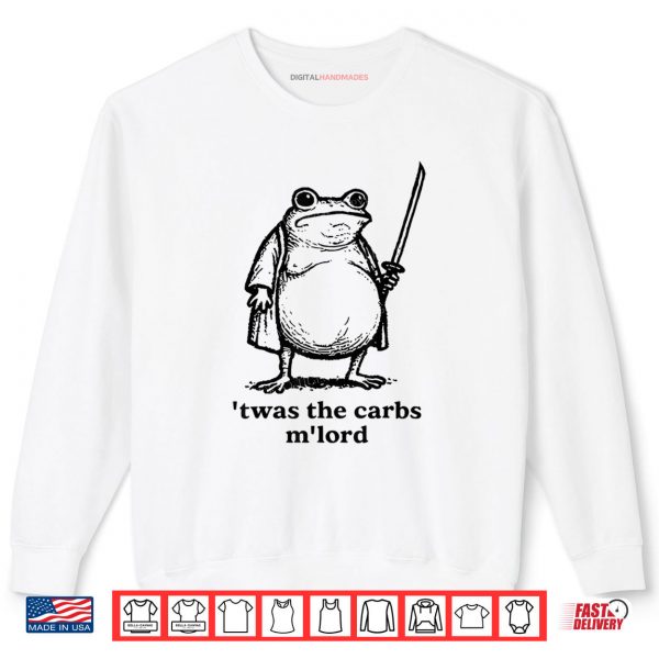 Sweatshirt TWAS The Carbs M Lord Funny Medieval Frog Shirt