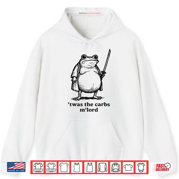 Hoodie TWAS The Carbs M Lord Funny Medieval Frog Shirt
