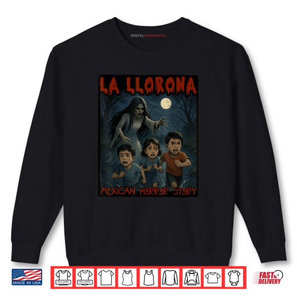 Sweatshirt La llorona Mexican Awesome Spanish Halloween Shirt