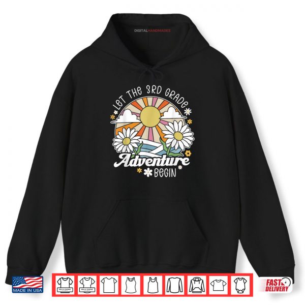 Hoodie Let The 3rd Grade Adventure Begin Retro First Day of School Shirt