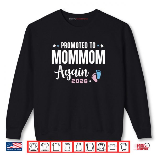 Sweatshirt Promoted to Mommom Again 2026 Mommom to Be Shirt