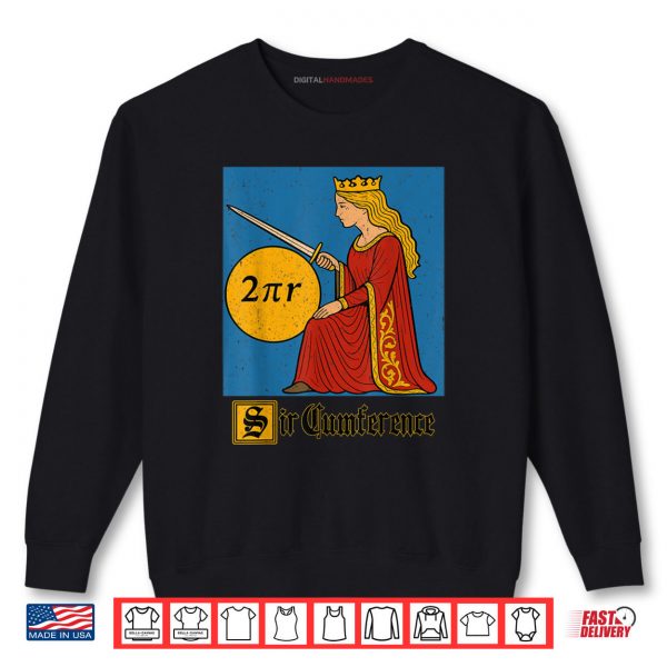 Sweatshirt Sir Cumference Shirt