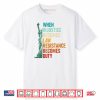 When Injustice Becomes Law Resistance Becomes Duty Souvenir Shirt