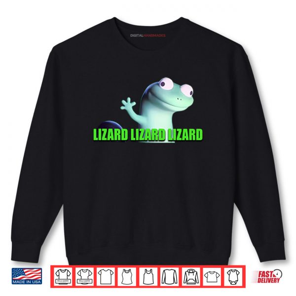 Sweatshirt Lizard Lizard Lizard Shirt