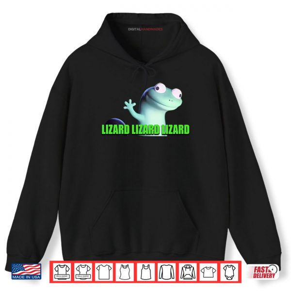 Hoodie Lizard Lizard Lizard Shirt