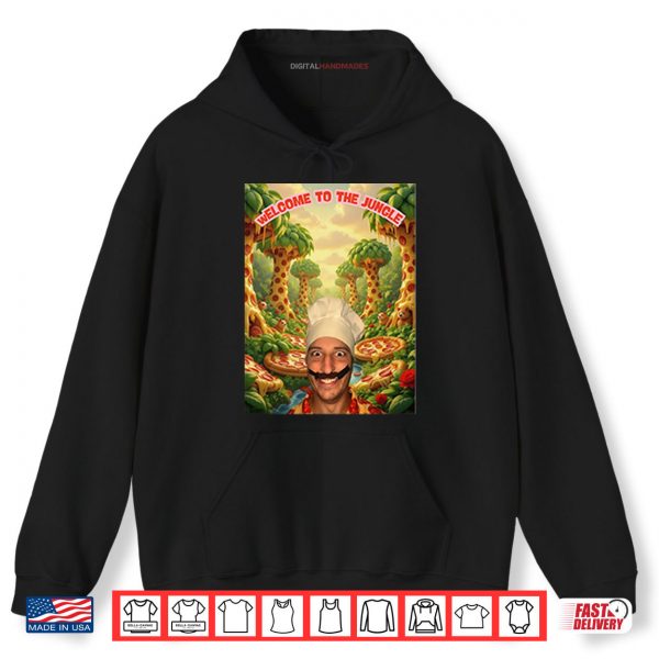 Hoodie Tony Pepperoni Welcome To The Jungle Pizza Shirt