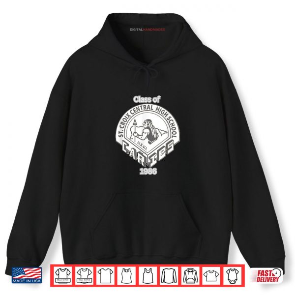 Hoodie St. Croix Central High 1986 Class Shirt
