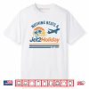 Nothing Beats A Jet2 Holiday Shirt
