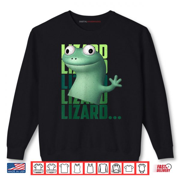 Sweatshirt Lizard Lizard Lizard Funny Meme Shirt