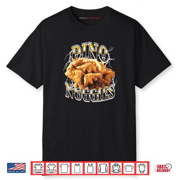 Dino Nuggies Shirt