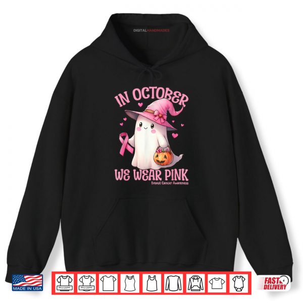 Hoodie In October We Wear Pink Shirt Ghost Breast Cancer Awareness Shirt