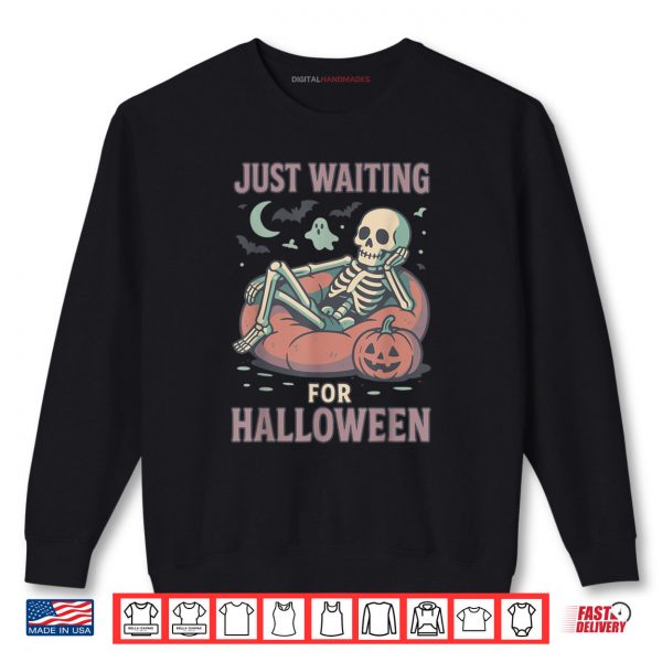 Sweatshirt Spooky Skeleton Summerween Waiting for Halloween Shirt