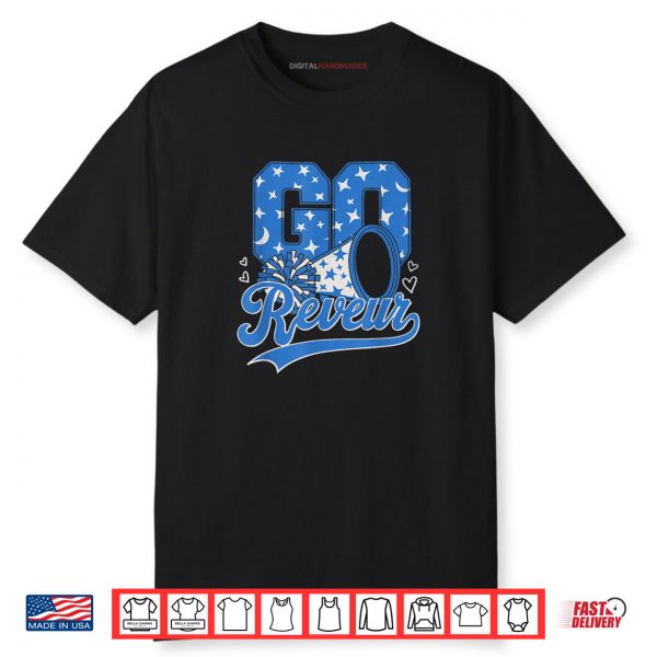 Go Reveur Dreamer Cute Cheerleader School Spirit Shirt