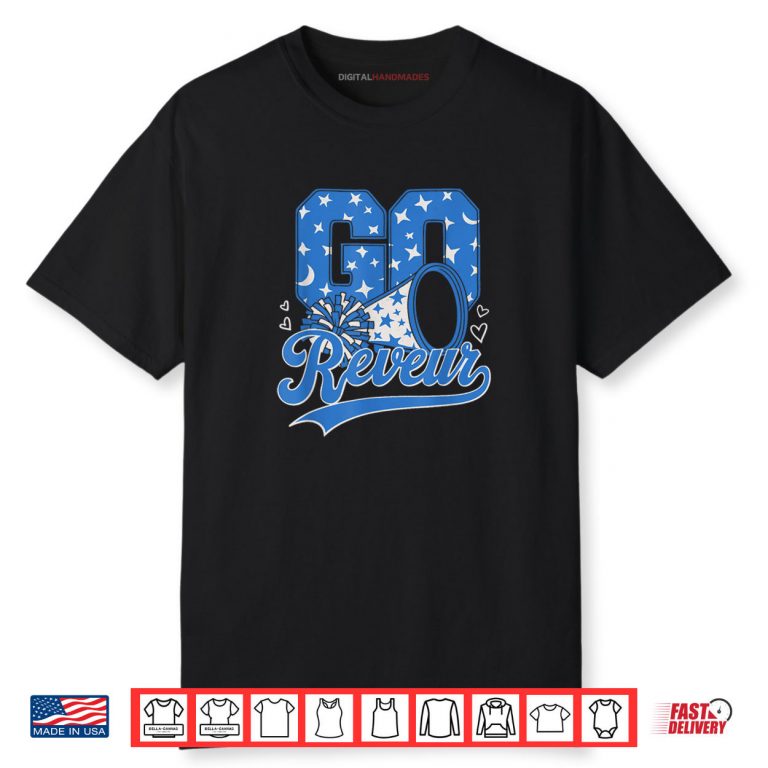 Go Reveur Dreamer Cute Cheerleader School Spirit Shirt