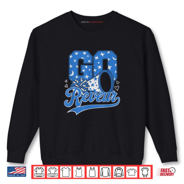 Sweatshirt Go Reveur Dreamer Cute Cheerleader School Spirit Shirt