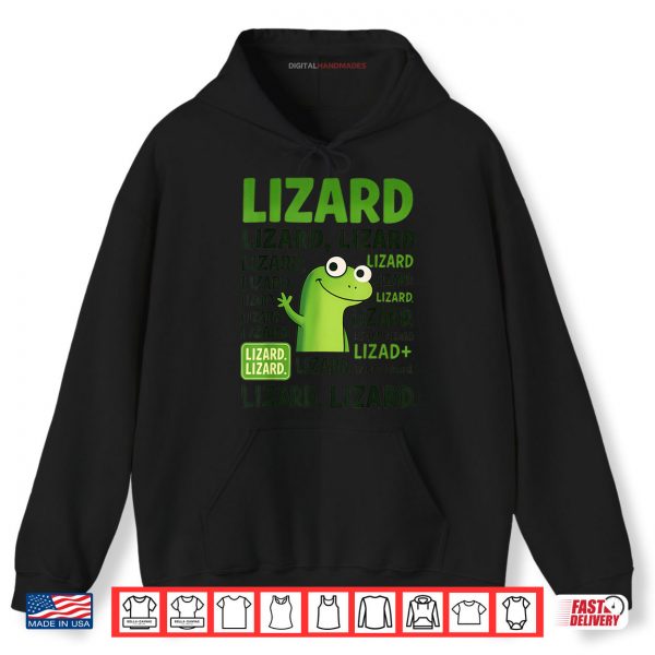 Hoodie Lizard Lizard Lizard Shirt Funny Weirdcore Animal Meme Shirt