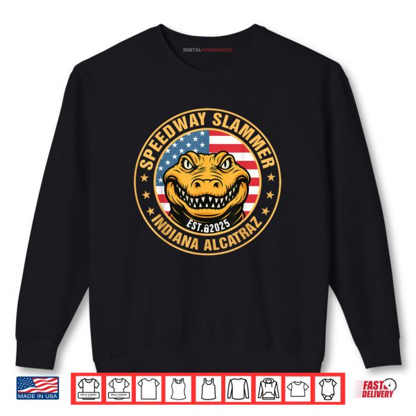 Sweatshirt Speedway Slammer Indiana Alcatraz EST 2025 Shirt