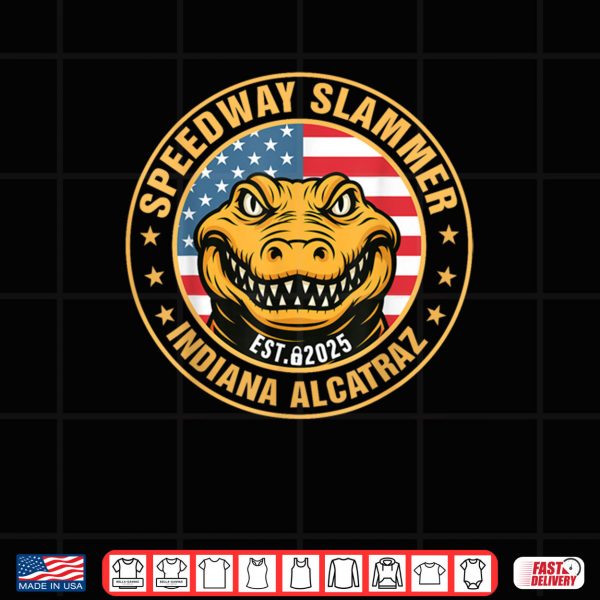 Design Speedway Slammer Indiana Alcatraz EST 2025 Shirt