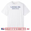 Choke Me Respectfully Meme Funny Saying Quote Shirt