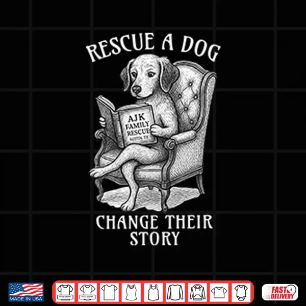 Design Rescue A Dog Change Their Story Shirt