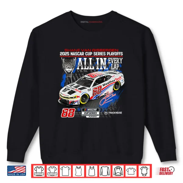 Sweatshirt Shane Van Gisbergen 2025 NASCAR Cup Series Playoffs Shirt