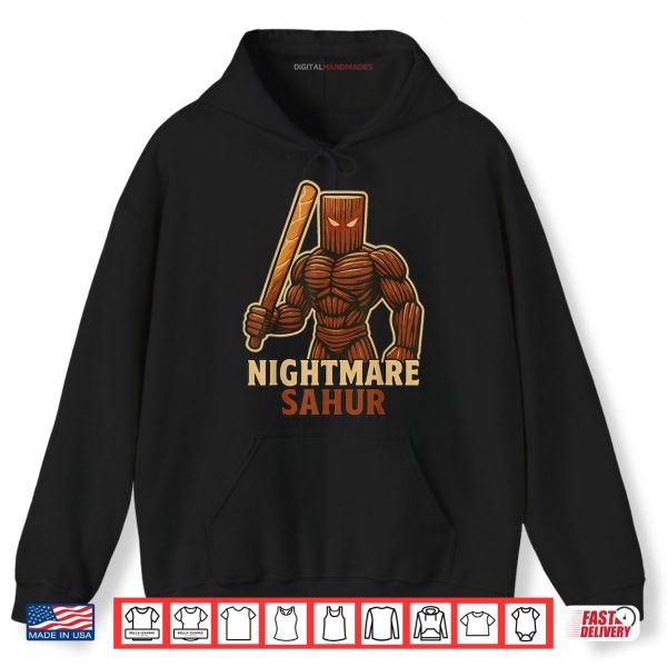 Hoodie Nightmare Sahur Italian Brainrot Shirt