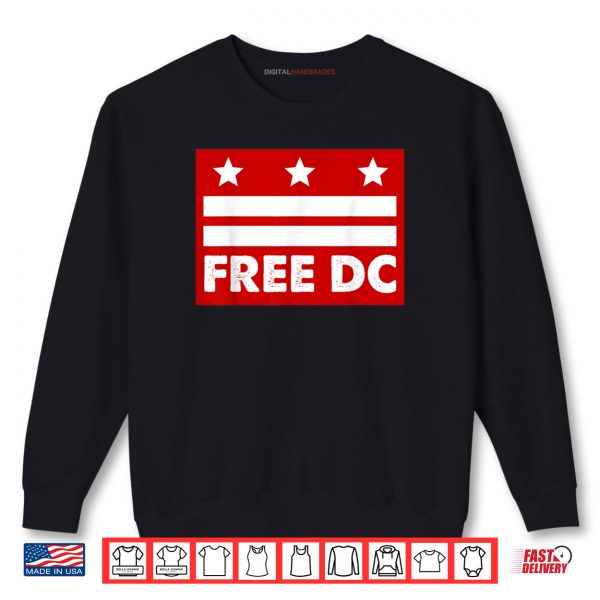 Sweatshirt Washington Free DC Shirt Free DC Shirt