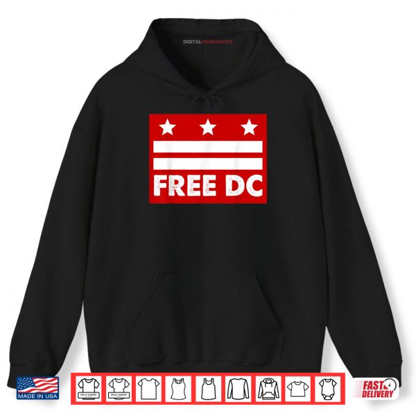 Hoodie Washington Free DC Shirt Free DC Shirt