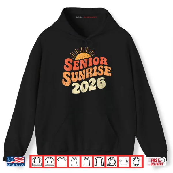 Hoodie Senior Sunrise 2026 Graduation My Last First Day Shirt