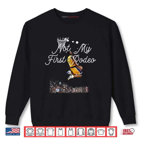 Sweatshirt Aaron Rodgers Wearing Kobe Bryant Not My First Rodeo Shirt