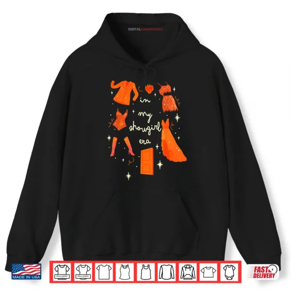 Hoodie In My Showgirl Era Funny Show Girl Women Shirt
