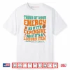 My Energy is Expensive Shirt