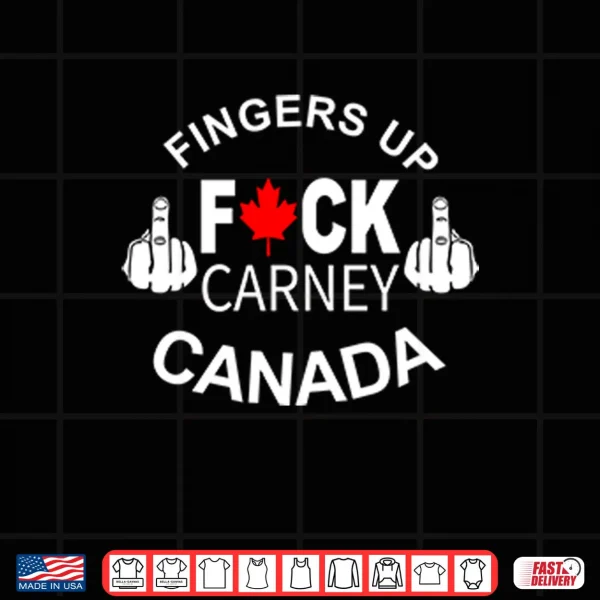 Design Fingers Up Fuck Carney Canada Shirt