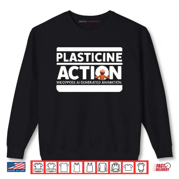 Sweatshirt Plasticine Action We Oppose AI Generated Animation Shirt